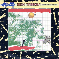 Hugh Masekela Don't Go Lose It Baby USED VINYL 7INCH SINGLE