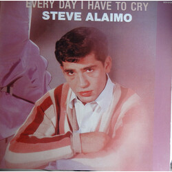 Steve Alaimo Every Day I Have To Cry Vinyl LP USED