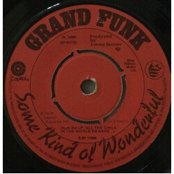 Grand Funk Railroad Some Kind Of Wonderful VINYL 7" USED