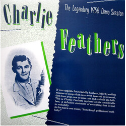 Charlie Feathers The Legendary 1956 Demo Session Vinyl LP USED