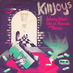 The Killjoys Johnny Won't Get To Heaven USED VINYL 7INCH 45 RPM SINGLE