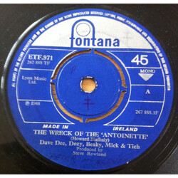 Dave Dee, Dozy, Beaky, Mick & Tich The Wreck Of The 'Antoinette' USED VINYL 7INCH 45 RPM SINGLE