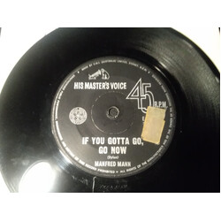 Manfred Mann If You Gotta Go, Go Now USED VINYL 7INCH 45 RPM SINGLE