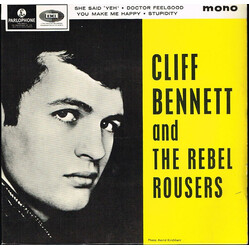 Cliff Bennett & The Rebel Rousers She Said 'Yeh' USED VINYL 7INCH EP MONO