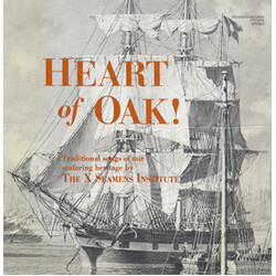 The X-Seamen's Institute Heart Of Oak! Vinyl LP USED