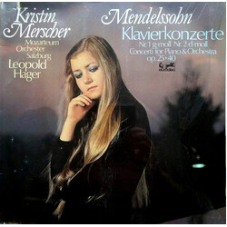 Felix Mendelssohn-Bartholdy / Kristin Merscher / Das Mozarteum Orchester Salzburg / Leopold Hager Klavierkonzerte Nr. 1 G-moll Op. 25 & Nr. 2 D-moll O