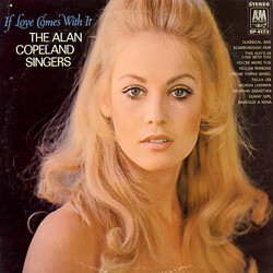The Alan Copeland Singers If Love Comes With It Vinyl LP USED