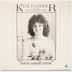 Kim Parker / The Kenny Drew Trio "Havin' Myself A Time" Vinyl LP USED