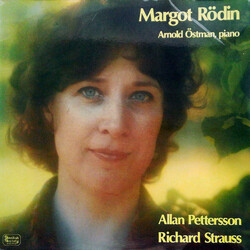 Margot Rödin / Arnold Östman / Allan Pettersson / Richard Strauss Allan Pettersson: Sex Sånger, Richard Strauss: Sex Sånger Vinyl LP USED
