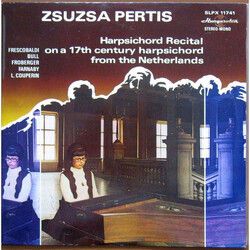 Zsuzsa Pertis Harpsichord Recital On A 17th Century Harpsichord From The Netherlands Vinyl LP USED
