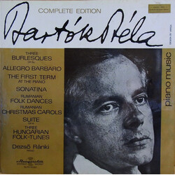 Béla Bartók / Dezső Ránki Piano Music: Three Burlesques Op. 8c / Allegro Barbaro / The First Term At The Piano / Sonatina / Rumanian Folk Dances / Rum