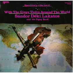 Sándor Déki Lakatos And His Gipsy Band Hegedűvel A Világ Körül = With The Gipsy Violin Around The World Vinyl LP USED