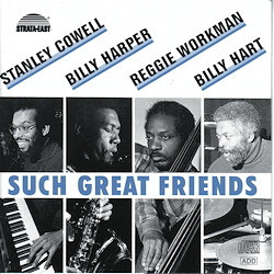 Stanley Cowell / Billy Harper / Reggie Workman / Billy Hart Such Great Friends Vinyl LP USED