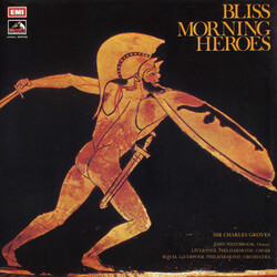 Arthur Bliss / Sir Charles Groves / John Westbrook / Royal Liverpool Philharmonic Orchestra / Royal Liverpool Philharmonic Choir Morning Heroes Vinyl 