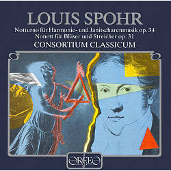 Louis Spohr / Consortium Classicum Notturno Für Harmonie- Und Janitscharemusik Op.34 – Nonett Für Bläser Und Streicher Op.31 Vinyl LP USED