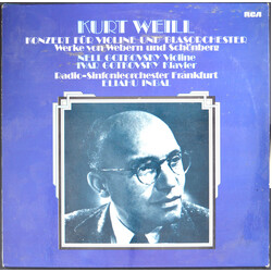 Kurt Weill / Anton Webern / Arnold Schoenberg / Radio-Sinfonie-Orchester Frankfurt / Eliahu Inbal / Nell Gotkovsky / Ivar Gotkovsky Konzert Für Violin