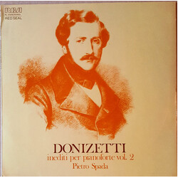 Gaetano Donizetti / Pietro Spada Inediti Per Pianoforte Vol.2 Vinyl LP USED