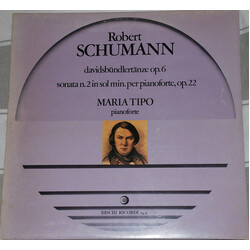 Maria Tipo / Robert Schumann Davidsbündlertänze Op. 6 / Sonata N. 2 In Sol Min. Per Pianoforte, Op. 22 Vinyl LP USED