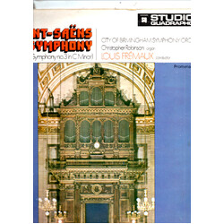 Camille Saint-Saëns / City Of Birmingham Symphony Orchestra / Louis Frémaux / Christopher Robinson "Organ" Symphony (Symphony No. 3 In C Minor, Op. 78