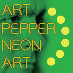 Art Pepper Neon Art: Volume Three Vinyl LP USED