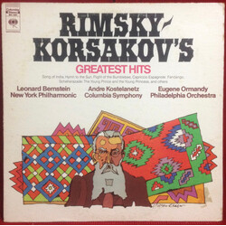 Nikolai Rimsky-Korsakov / Leonard Bernstein / The New York Philharmonic Orchestra / André Kostelanetz / Columbia Symphony Orchestra / Eugene Ormandy /