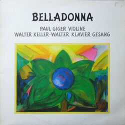 Paul Giger / Walter Keller-Walter Belladonna Vinyl LP USED