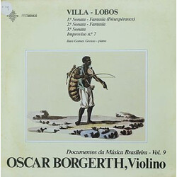 Oscar Borgerth / Ilara Gomes Grosso / Heitor Villa-Lobos Sonata-Fantasia (Desperance) Vinyl LP USED