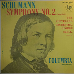Robert Schumann / The Cleveland Orchestra / George Szell Symphony No. 2 In C Major, Op. 61 Vinyl LP USED