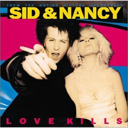 Various Sid & Nancy: Love Kills (Music From The Motion Picture Soundtrack) Vinyl LP USED