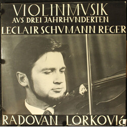 Jean-Marie Leclair / Robert Schumann / Max Reger / Radovan Lorković Violinmusik Aus Drei Jahrhunderten Vinyl LP USED