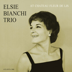 Elsie Bianchi Trio At Chateau Fleur De Lis Vinyl LP USED
