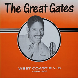 Edward "Gates" White The Great Gates - West Coast R 'N' B 1949-1955 Vinyl LP USED