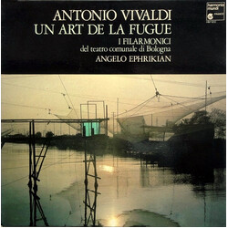 Antonio Vivaldi / Orchestra Del Teatro Comunale Di Bologna / Angelo Ephrikian Un Art De La Fugue Vinyl LP USED