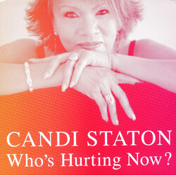 Candi Staton Who's Hurting Now? Vinyl LP USED