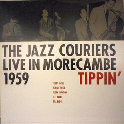 The Jazz Couriers Tippin' - The Jazz Couriers Live In Morecambe 1959 Vinyl LP USED