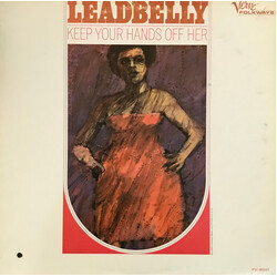 Leadbelly Keep Your Hands Off Her Vinyl LP USED