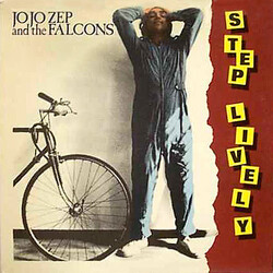 Jo Jo Zep And The Falcons Step Lively Vinyl LP USED