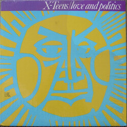 X-Teens Love And Politics Vinyl LP USED