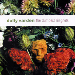 Dolly Varden The Dumbest Magnets Vinyl LP USED