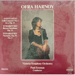 Ofra Harnoy / Victoria Symphony Orchestra / Paul Freeman (3) Saint-Saëns Cello Concerto No. 1 In A Op. 33 / Tchaikovsky Rococo Variations, Op. 33 / Tc