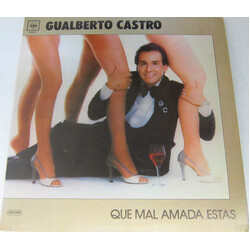 Gualberto Castro Que Mal Amada Estas Vinyl LP USED