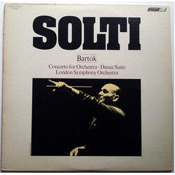 Georg Solti / Béla Bartók / The London Symphony Orchestra Concerto For Orchestra ∙ Dance Suite Vinyl LP USED