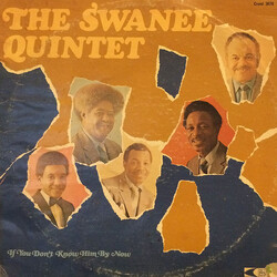 The Swanee Quintet If You Don't Know Him By Now Vinyl LP USED