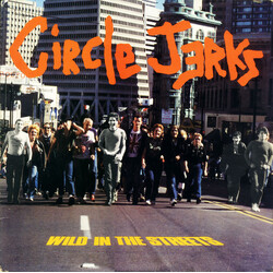 Circle Jerks Wild In The Streets Vinyl LP USED
