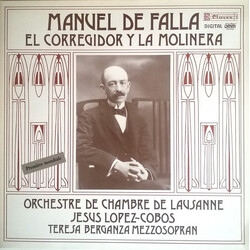 Manuel De Falla / Orchestre De Chambre De Lausanne / Jesús López-Cobos / Teresa Berganza El Corregidor Y La Molinera Vinyl LP USED
