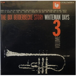 Bix Beiderbecke The Bix Beiderbecke Story / Volume 3 - Whiteman Days Vinyl LP USED
