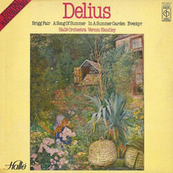 Frederick Delius / Hallé Orchestra / Vernon Handley Brigg Fair / A Song Of Summer / In A Summer Garden /  Eventyr Vinyl LP USED