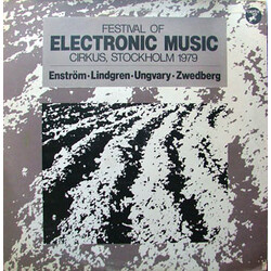 Rolf Enström / Pär Lindgren / Tamas Ungvary / Tommy Zwedberg Festival Of Electronic Music - Cirkus, Stockholm 1979 Vinyl LP USED