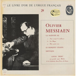 Olivier Messiaen / Louis Thiry La Nativité (II) / Le Banquet Céleste / Diptyque Vinyl LP USED