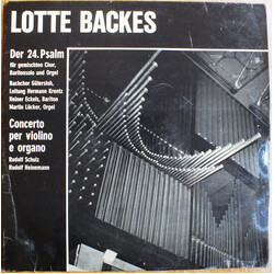 Lotte Backes / Rudolf Schulz / Rudolf Heinemann / Martin Lücker / Heiner Eckels / Bachchor Gütersloh Der 24. Psalm - Concerto Per Violino E Organo Vin